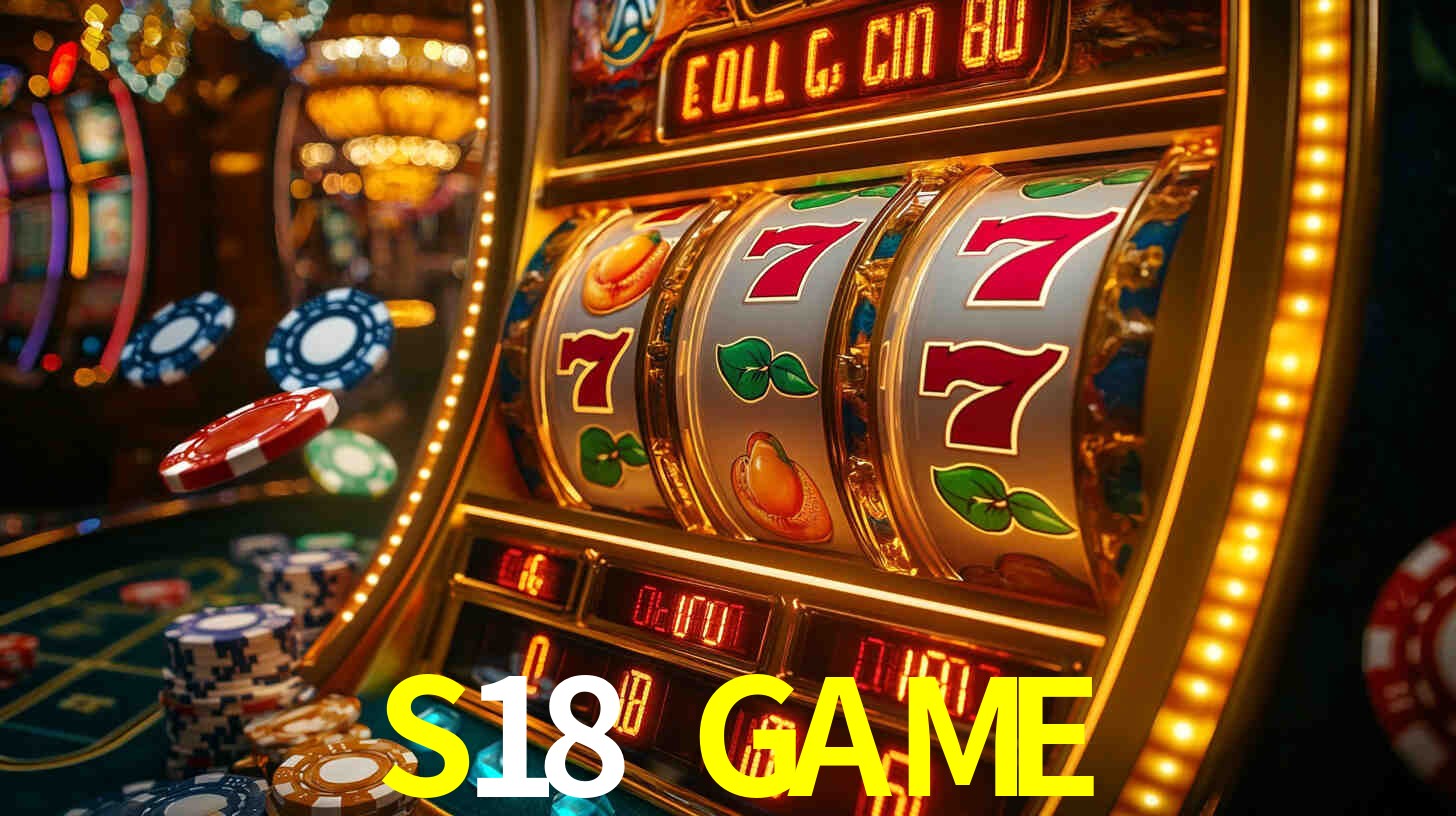 Melhores Jogos de Slots no S18 GAME 🍀